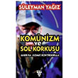 Komnizm ve Sol Korkusu Sleyman Yaz Urzeni Yaynclk
