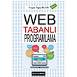 Web Tabanl Programlama Turgay Tugay Bilgin Papatya Bilim