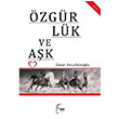 zgrlk ve Ak mer Fetullaholu Toroslu Kitapl