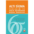 Alt Sigma Yaklam ve Salk Sektrnden Baar rnekleri Nobel Bilimsel Eserler