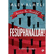Fesphanallah Nasihatname 1 Alev Alatl Turkuvaz Kitap
