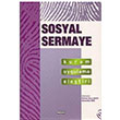 Sosyal Sermaye Kuram Uygulama Eletiri Deiim Yaynlar