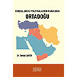 Kresel Enerji Politikalarnn Kskacnda Ortadou Sonay ahin Astana Yaynlar