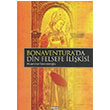 Bonaventurada Din Felsefe likisi Muammer skenderolu Deiim Yaynlar