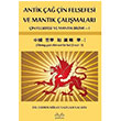 Antik a in Felsefesi ve Mantk almalar in Felsefesi ve Mantk Bilimi 1 Erden Miray Yazgan Yalkn Demavend Yaynlar