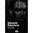 Bukowski Kabuslarm Kuzey Yaln Tilki Kitap