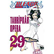 Tahripkar Opera Bleach 29. Cilt Tite Kubo Gerekli eyler Yaynclk