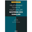 Milletleraras Ticarette Teslim ekilleri Incoterms 2010 Kurallar Sekin Yaynevi