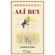 Operasyon Ali Bey Cahit Kayra Tarihi Kitabevi