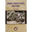 Dirmil Yrk Mzik Kltr Ferhat Erdem rn Yaynlar