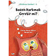 Bazen Korkmak Gerekir mi Dnme emberi 5 Say Yaynlar