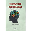 Televizyonu Yorumlamak Levent Doyuran Gece Akademi