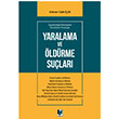 Yaralama ve ldrme Sular Adalet Yaynevi