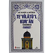 Tevilatl Kuran Tercmesi Fihrist Ebu Mansur el Matridi Ensar Neriyat