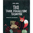 Tiko Tavuk Mahallesine Tanyor Nee Knal MSE Yaynlar