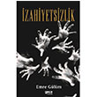 zahiyetsizlik Emre Glm Gece Kitapl