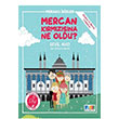 Mercan Krmzsna Ne Oldu Merakl kizler Sevil Avc Monera Yaynlar