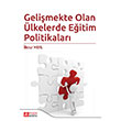 Gelimekte Olan lkelerde Eitim Politikalar Pegem Yaynlar