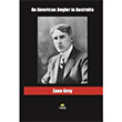 An American Angler in Australia Zane Grey Tropikal Kitap