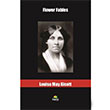 Flower Fables Louisa May Alcott Tropikal Kitap