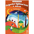 5 Ya ve zeri Deerler Eitimi Seti 5. Kitap Fazilet ocuk Yaynevi