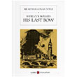 Sherlock Holmes His Last Bow Sir Arthur Conan Doyle Karbon Kitaplar