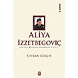 Aliya zzetbegovi Tekin Yaynevi