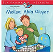Melisa Abla Oluyor lk Okuma Kitabm Katja Reider  Bankas Kltr Yaynlar