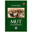Mut (Claudiopolis) Ensar Kse deal Kltr Yaynclk
