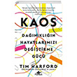 Kaos: Dankln Hayatlarmz Deitirme Gc Tim Harford Pegasus Yaynlar