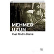 Yal Rind in lm Mehmed Uzun thaki Yaynlar