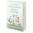 The Latent Mediatization of Judiciary in Turkey Handan Sena Lezgiolu zer Cinius Yaynlar