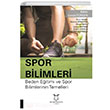 Spor Bilimleri Beden Eitimi ve Spor Bilimlerinin Temelleri Akademisyen Kitabevi