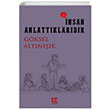 nsan Anlattklardr Gksel Altnk Lakin Yaynlar