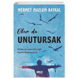 Olur da Unutursak Mehmet Mazlum Baykal Gece Kitapl