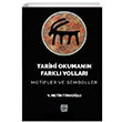 Tarihi Okumann Farkl Yollar V. Metin Trkolu Kutlu Yaynevi
