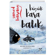 Kk Kara Balk Samed Behrengi stek Yaynlar