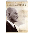 Yaverinin Sesinden Bir Baka Atatrk Efe Erginer Medeci Yaynlar