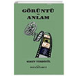Grnt ve Anlam Yusuf Yurdigl Dou Kitabevi