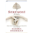 Seremoni Kitab Sandra Ingerman Butik Yaynlar