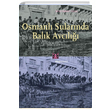 Osmanl Sularnda Balk Avcl enay zdemir Gm Kitap Yaynevi