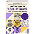 Cehalet Bilimi Kresel Zeka Algnz Nasl Ynetiyor?  Tayfun Uzbay Destek Yaynlar
