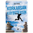 Korkarsan Kaybedersin Bilal Birim Kutlu Yaynevi