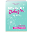 Benim De Bebeim Olsun Ceren Pakman Pusula Kiisel Yaynclk