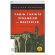 Yakn Tarihte Efsaneler ve Gerekler Mustafa Armaan Ketebe Yaynlar