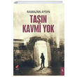 Tan Kavmi Yok Ramazan Aydn Klaros Yaynlar