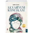 Akvaryum Konukan Emin Kaya Klaros Yaynlar