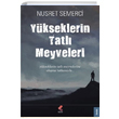 Ykseklerin Tatl Meyveleri Nusret Semerci Klaros Yaynlar
