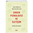 Anne Baba ve retmenler in Ergen Psikolojisi ve letiim Rukiye Karakse Rabet Yaynlar
