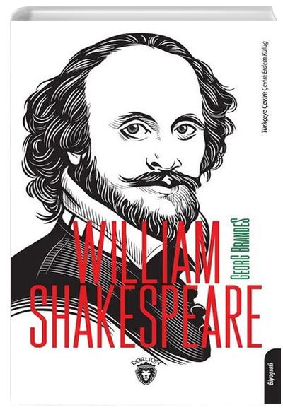 William Shakespeare Georg Brandes Dorlion Yaynevi